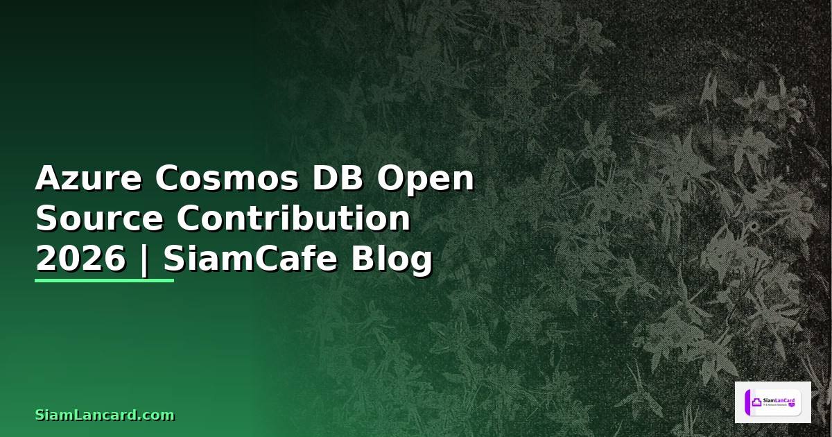 Azure Cosmos DB Open Source Contribution