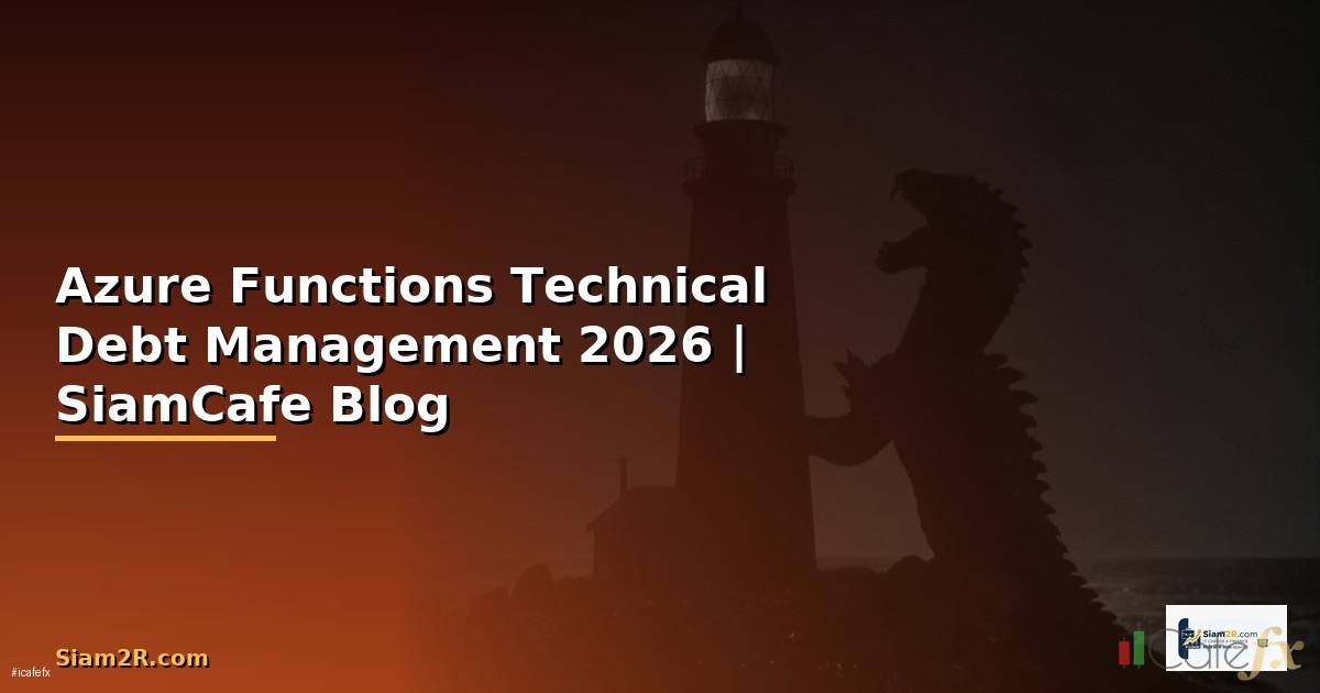 Azure Functions Technical Debt Management