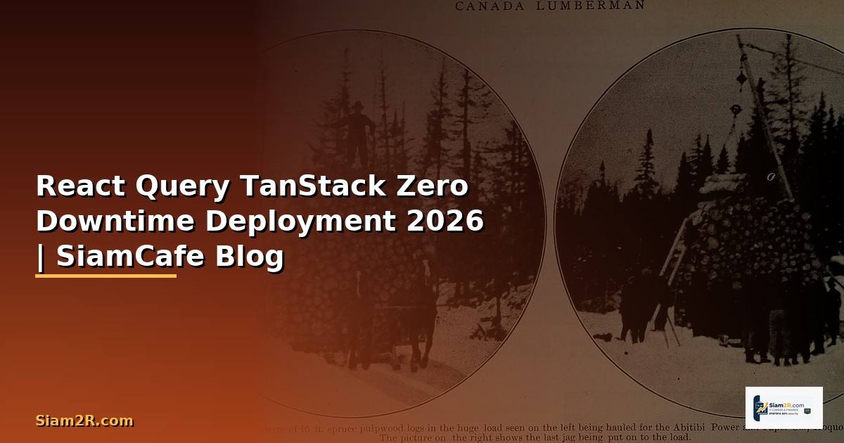 React Query TanStack Zero Downtime Deployment