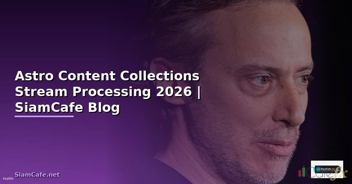 Astro Content Collections Stream Processing