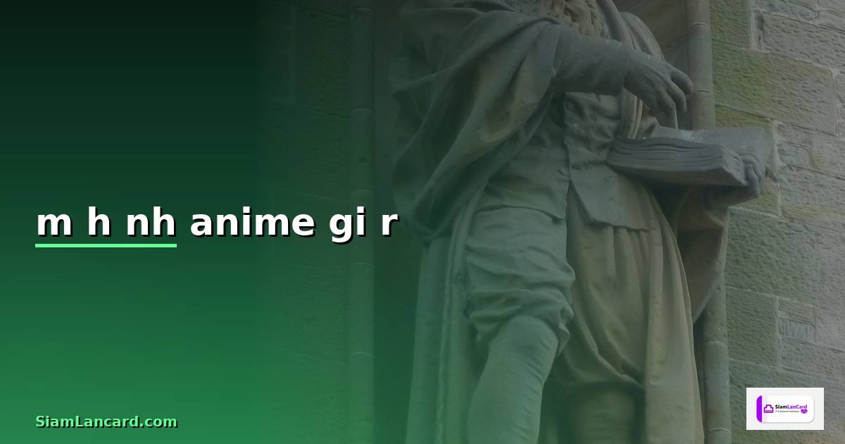 mô hình anime giá rẻ — วิธีตั้งค่าและใช้งานจริงพร้อมตัวอย่าง