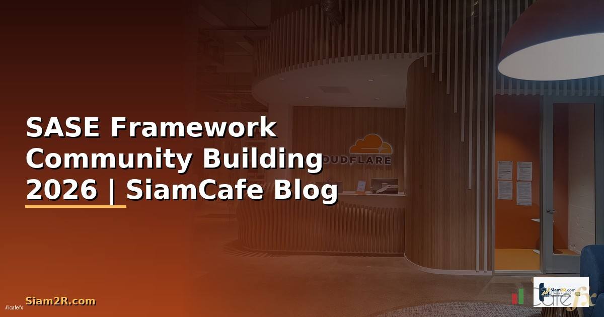 SASE Framework Community Building