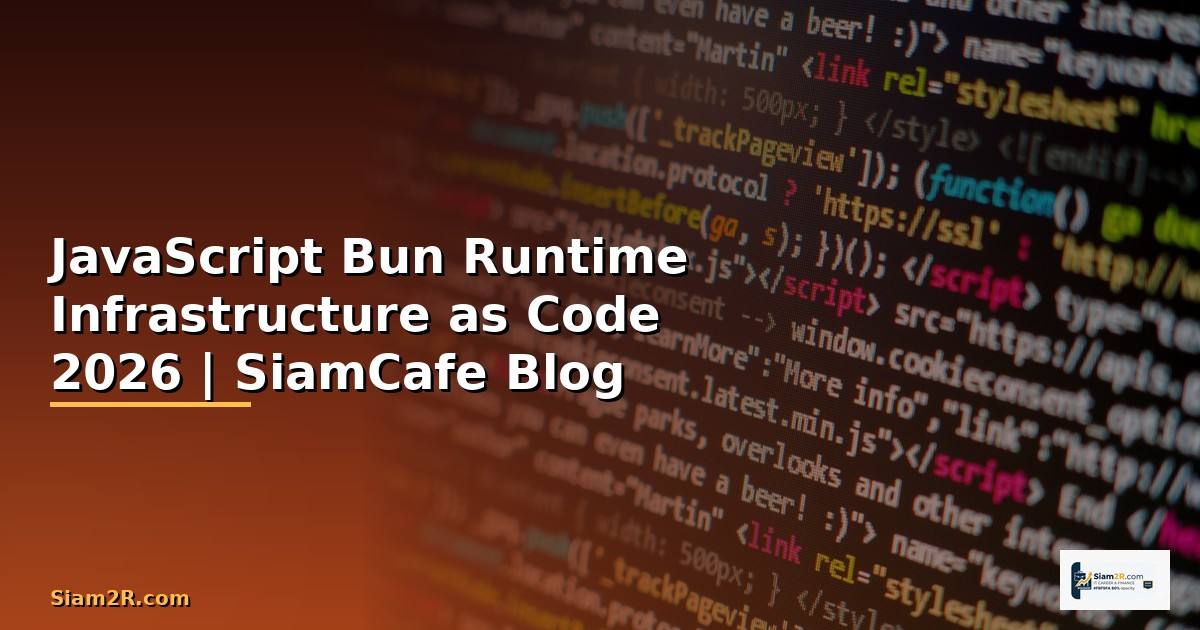 JavaScript Bun Runtime Infrastructure as Code