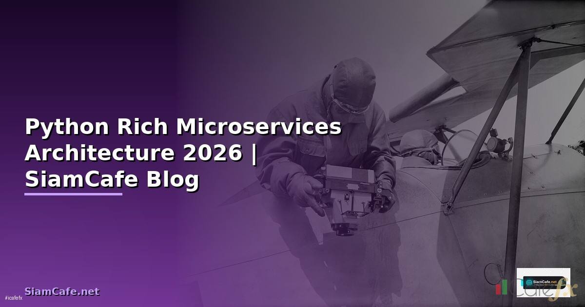 Python Rich Microservices Architecture