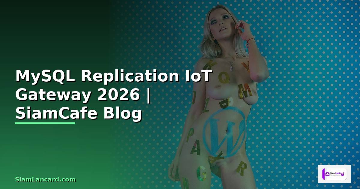 MySQL Replication IoT Gateway