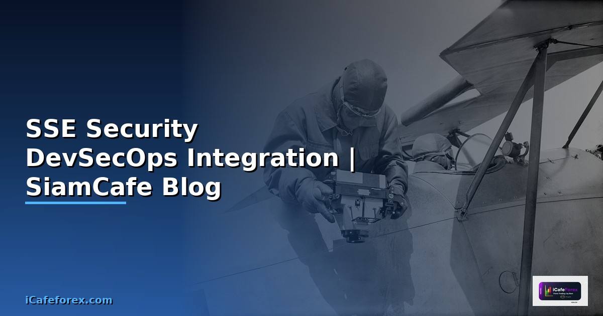 SSE Security DevSecOps Integration