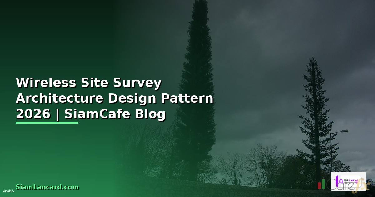 Wireless Site Survey Architecture Design Pattern