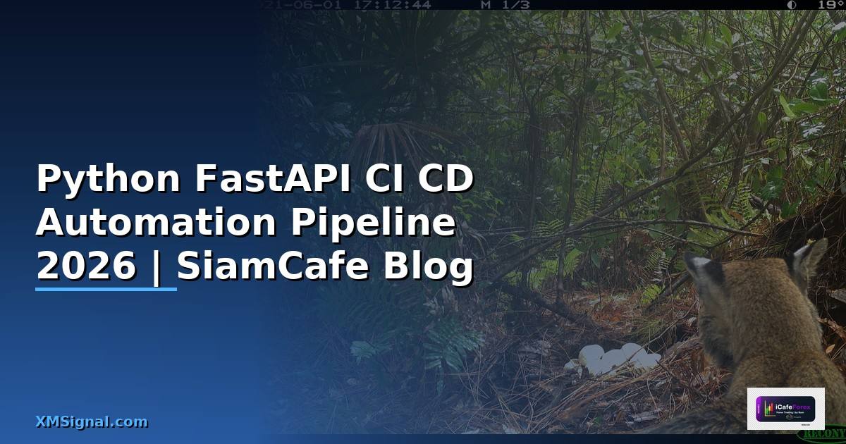 Python FastAPI CI CD Automation Pipeline