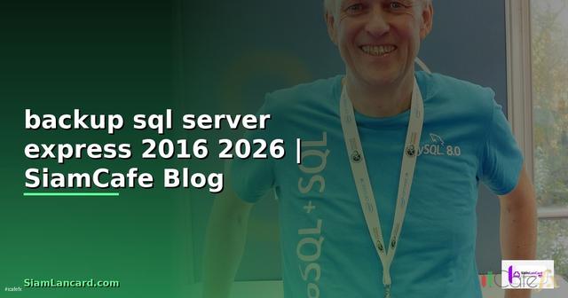 backup sql server express 2016