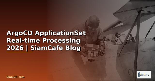 ArgoCD ApplicationSet Real-time Processing