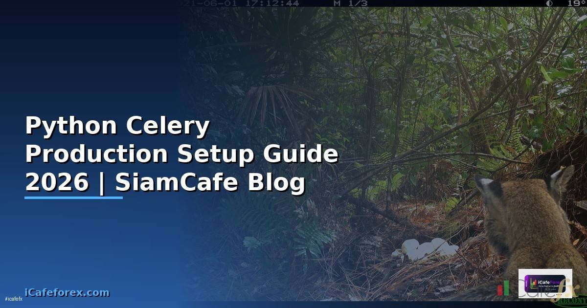 Python Celery Production Setup Guide