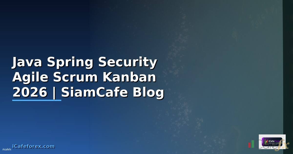 Java Spring Security Agile Scrum Kanban