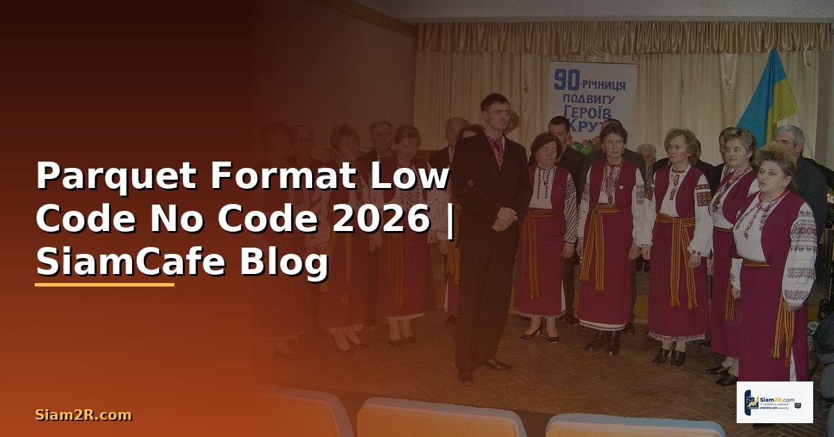Parquet Format Low Code No Code