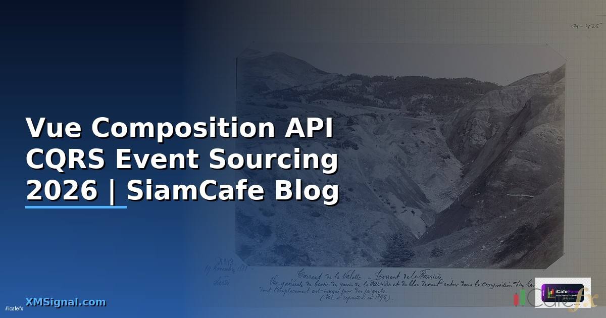 Vue Composition API CQRS Event Sourcing