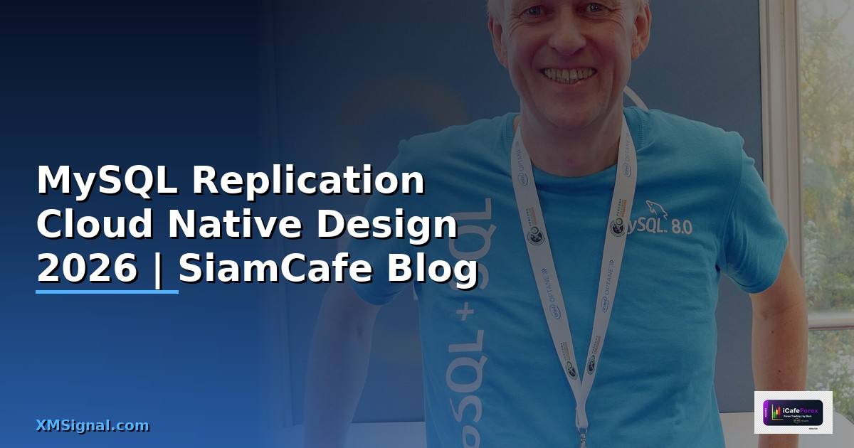 MySQL Replication Cloud Native Design