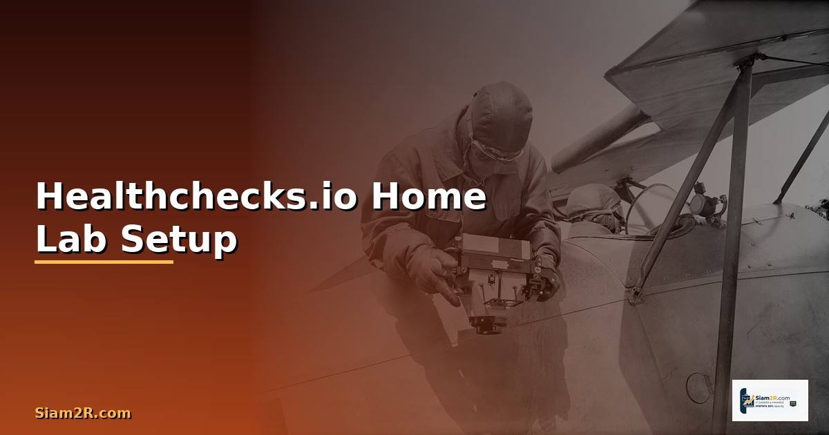 Healthchecks.io Home Lab Setup —