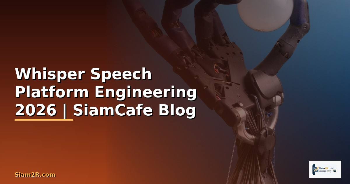 Whisper Speech Platform Engineering