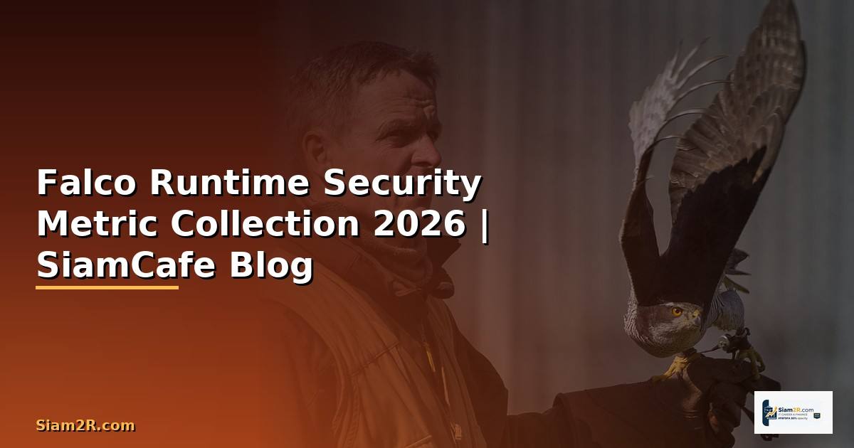 Falco Runtime Security Metric Collection