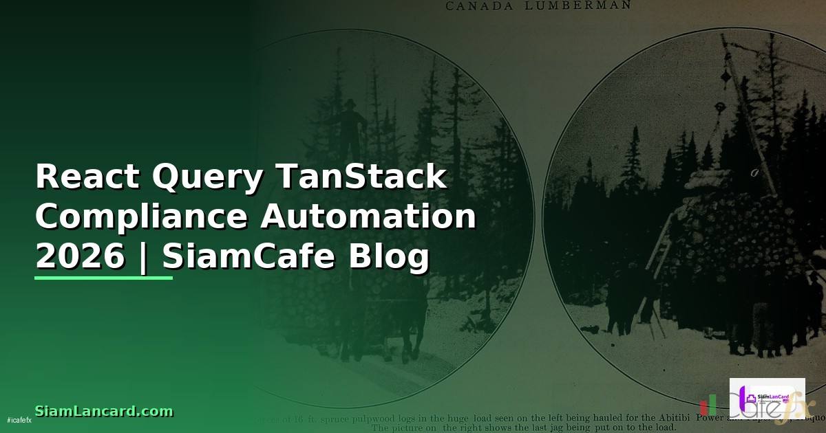 React Query TanStack Compliance Automation