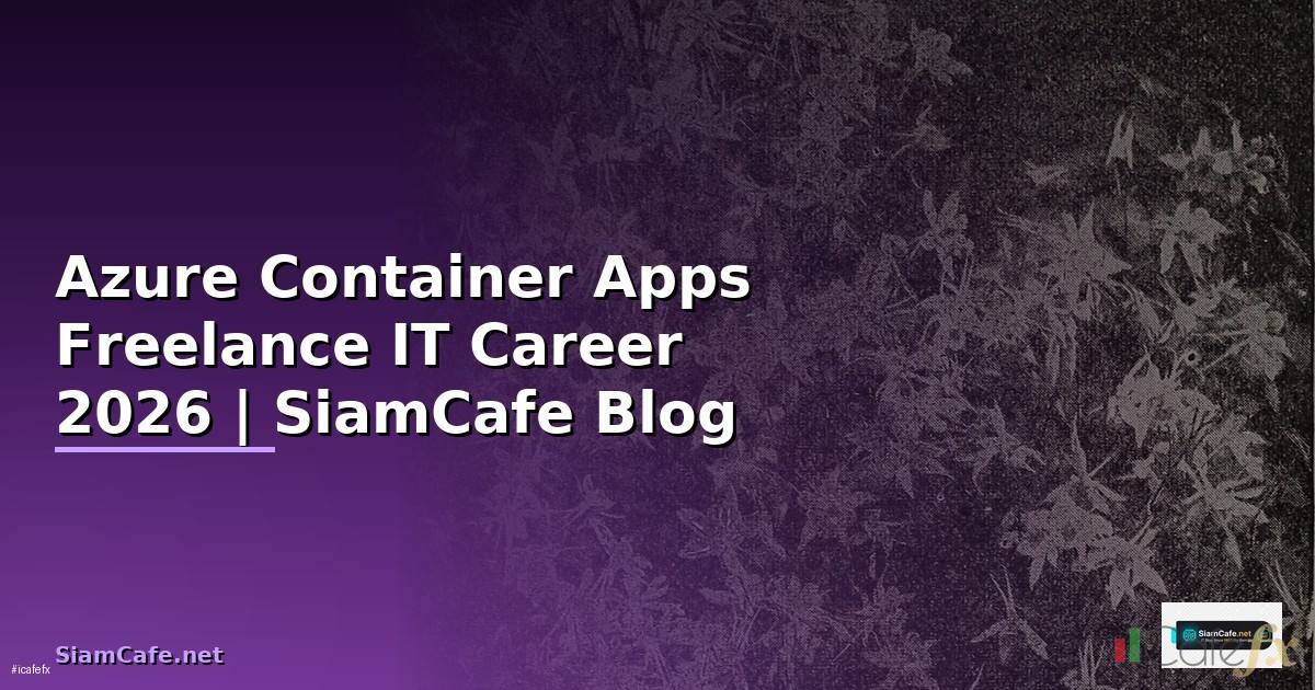 Azure Container Apps Freelance IT Career