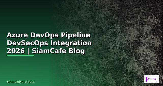 Azure DevOps Pipeline DevSecOps Integration