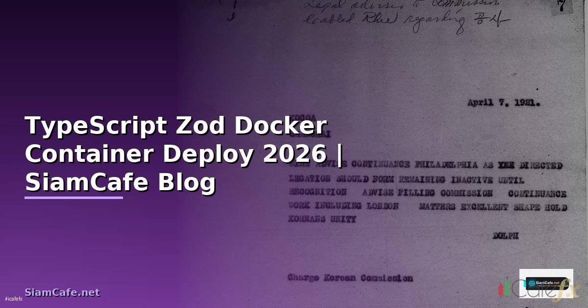 TypeScript Zod Docker Container Deploy