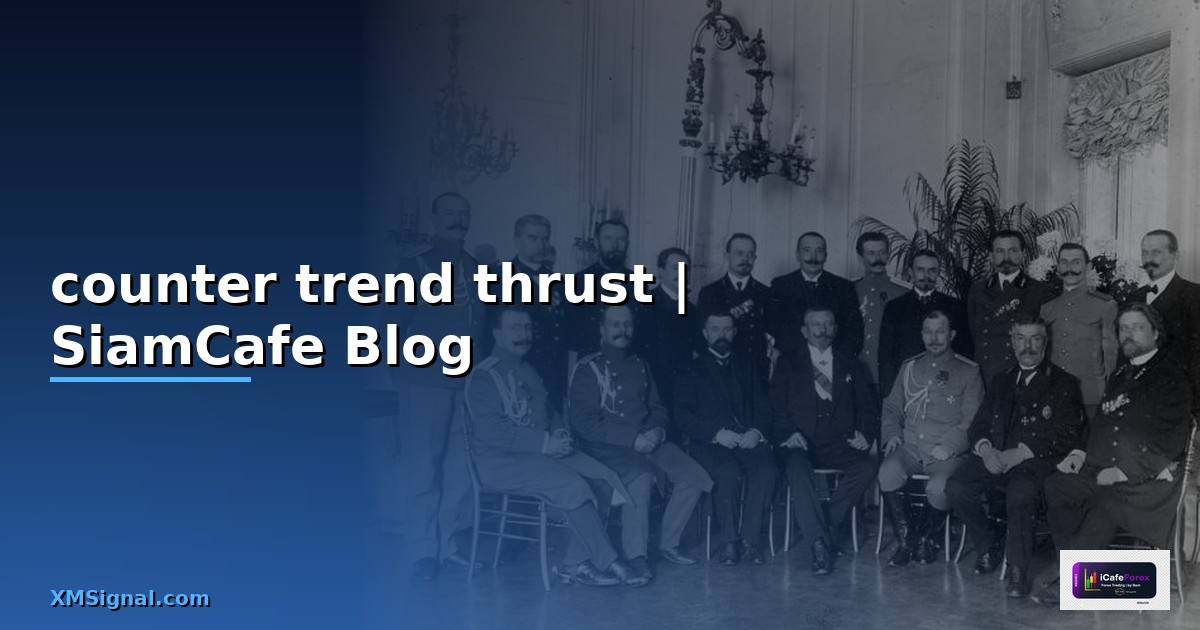 counter trend thrust