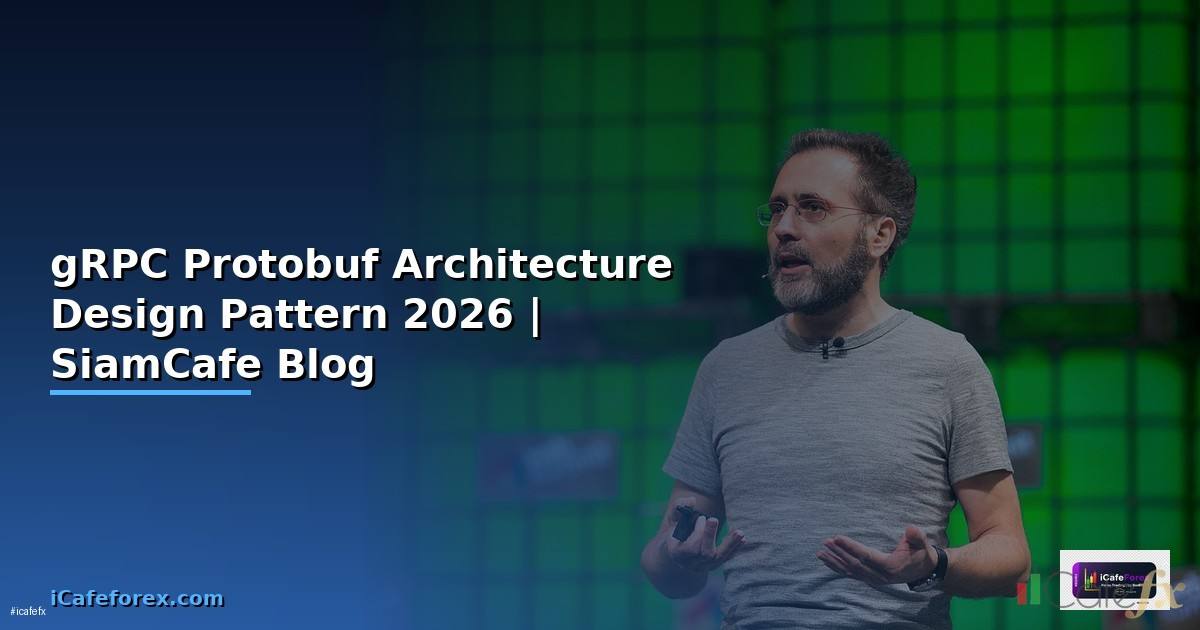 gRPC Protobuf Architecture Design Pattern