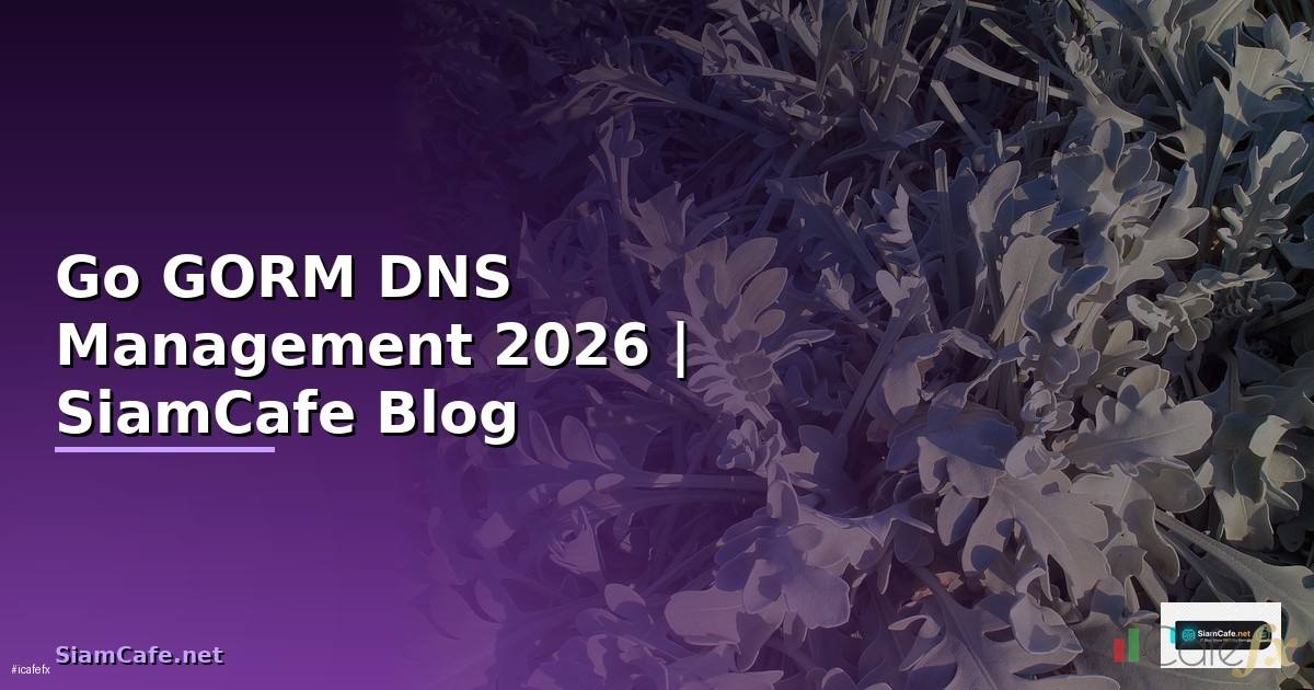 Go GORM DNS Management