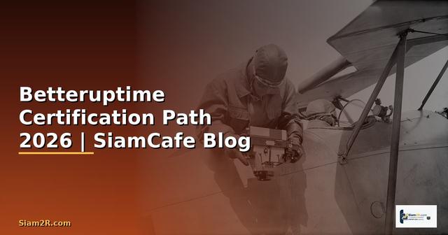 Betteruptime Certification Path