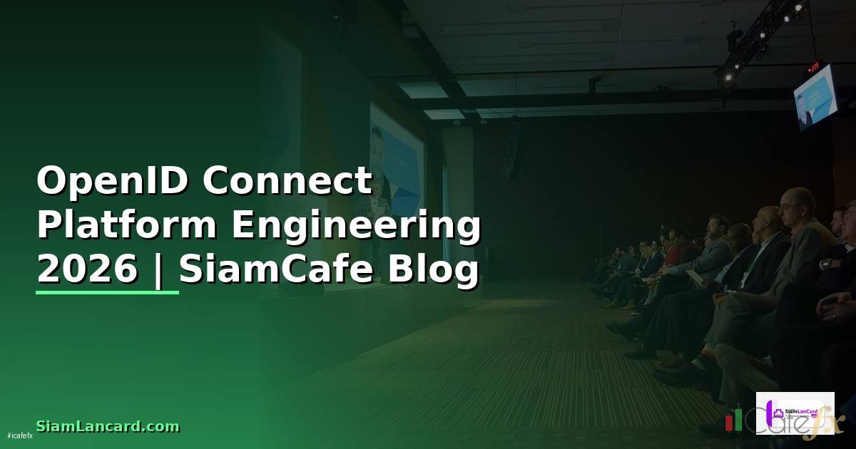 OpenID Connect Platform Engineering