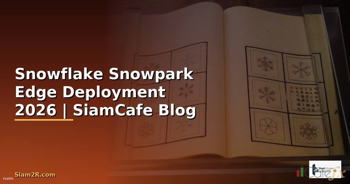 Snowflake Snowpark Edge Deployment