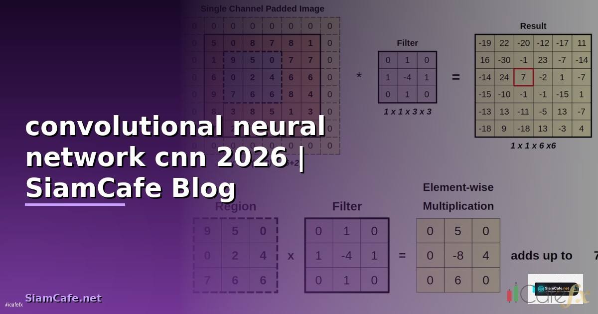convolutional neural network cnn คือ