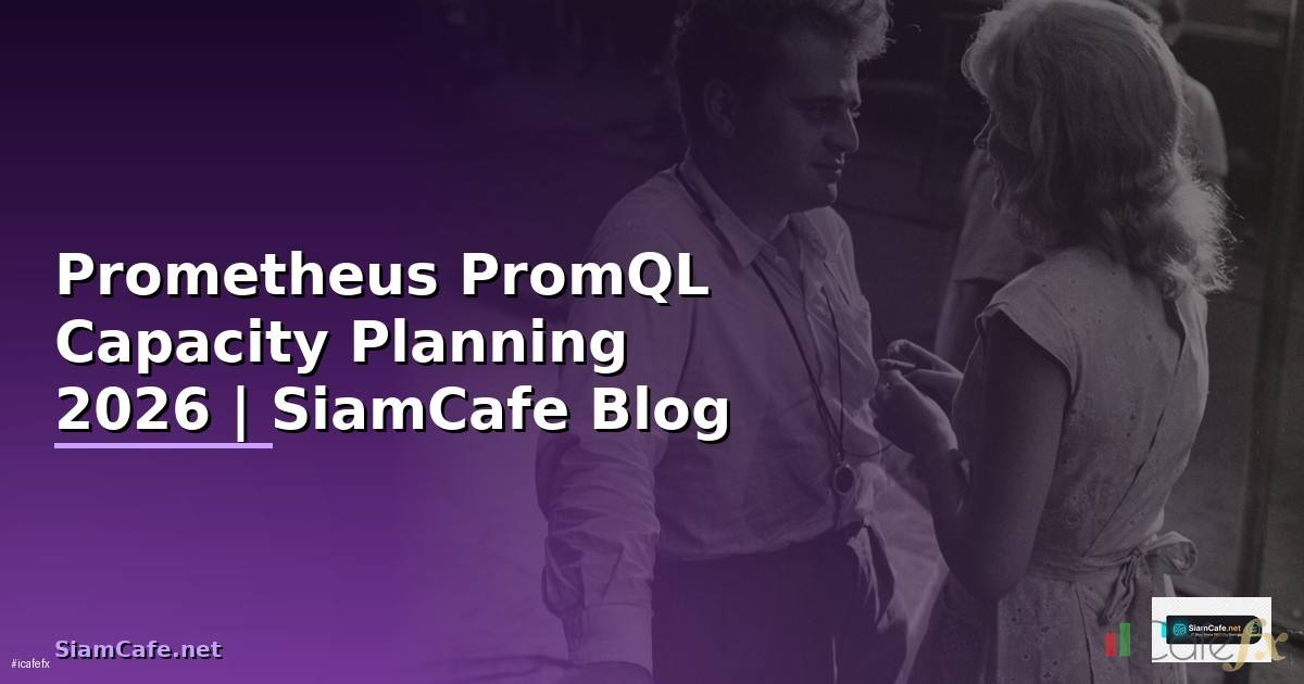 Prometheus PromQL Capacity Planning