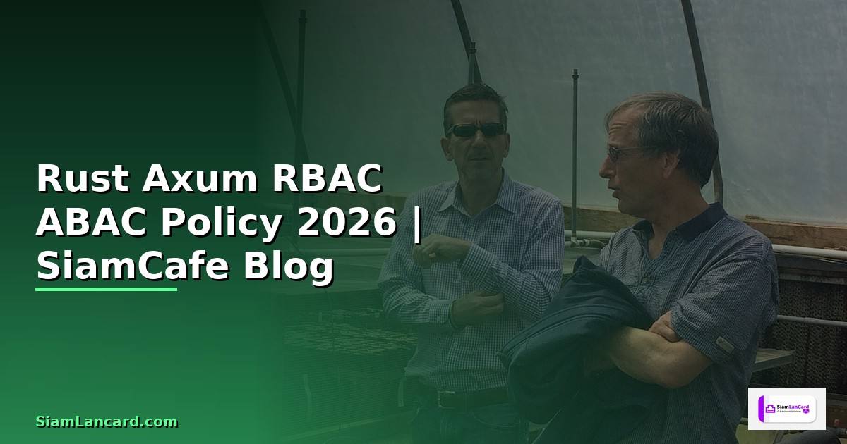Rust Axum RBAC ABAC Policy