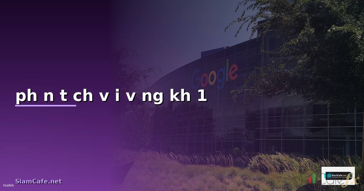 phân tích vội vàng khổ 1 —