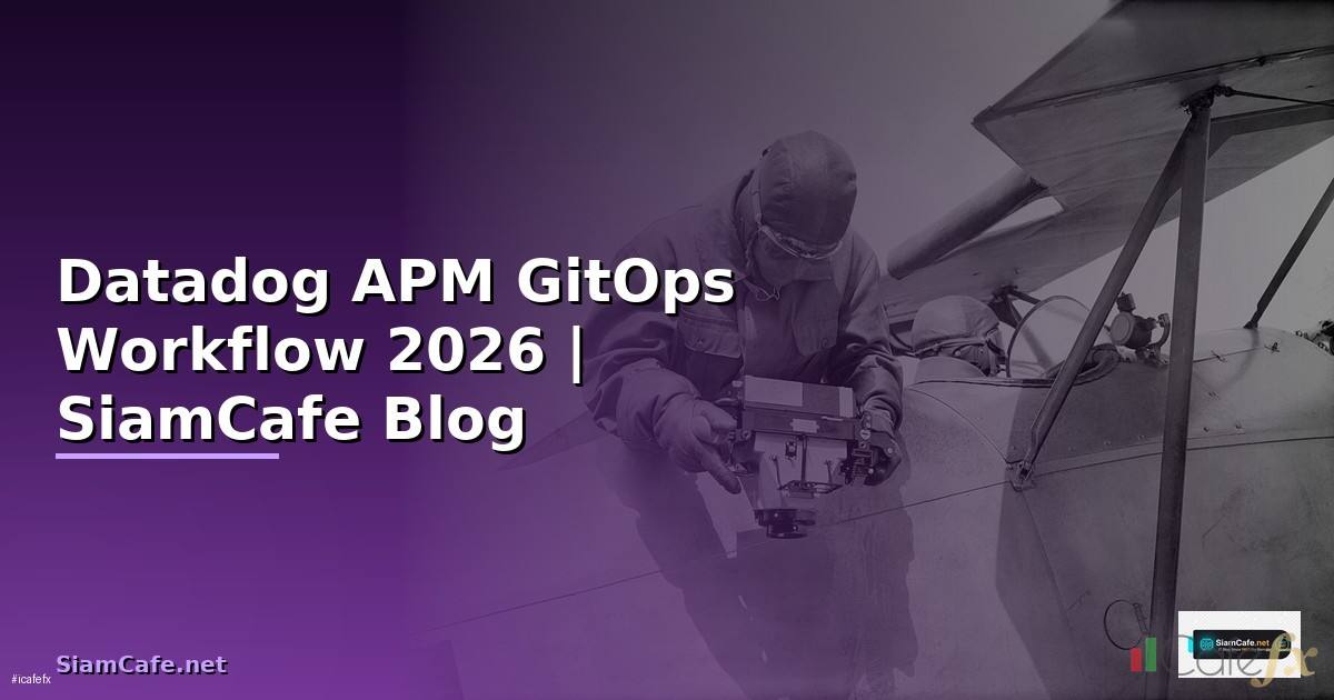 Datadog APM GitOps Workflow