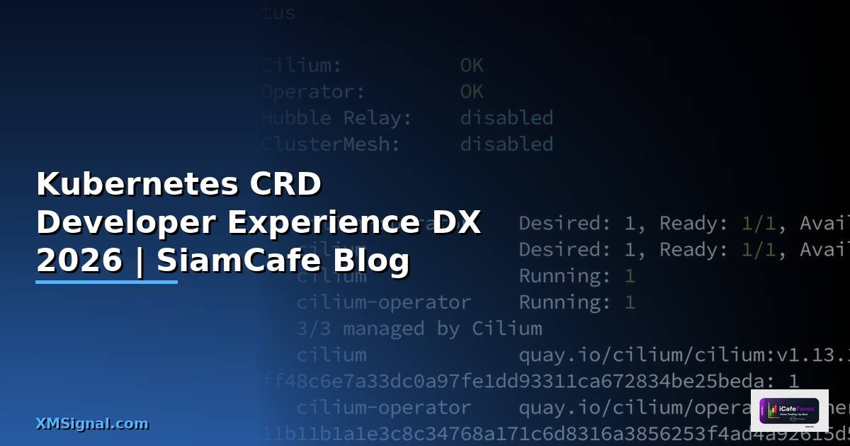 Kubernetes CRD Developer Experience DX