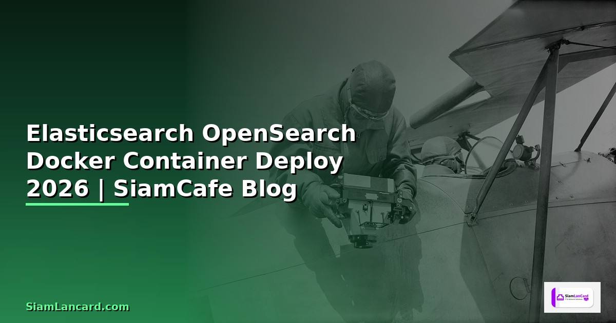 Elasticsearch OpenSearch Docker Container Deploy