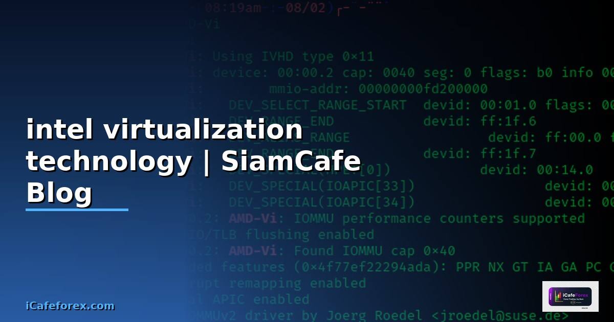 intel virtualization technology คือ