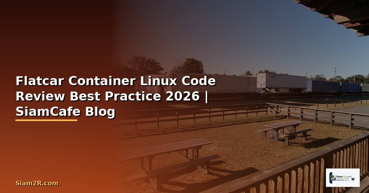 Flatcar Container Linux Code Review Best Practice