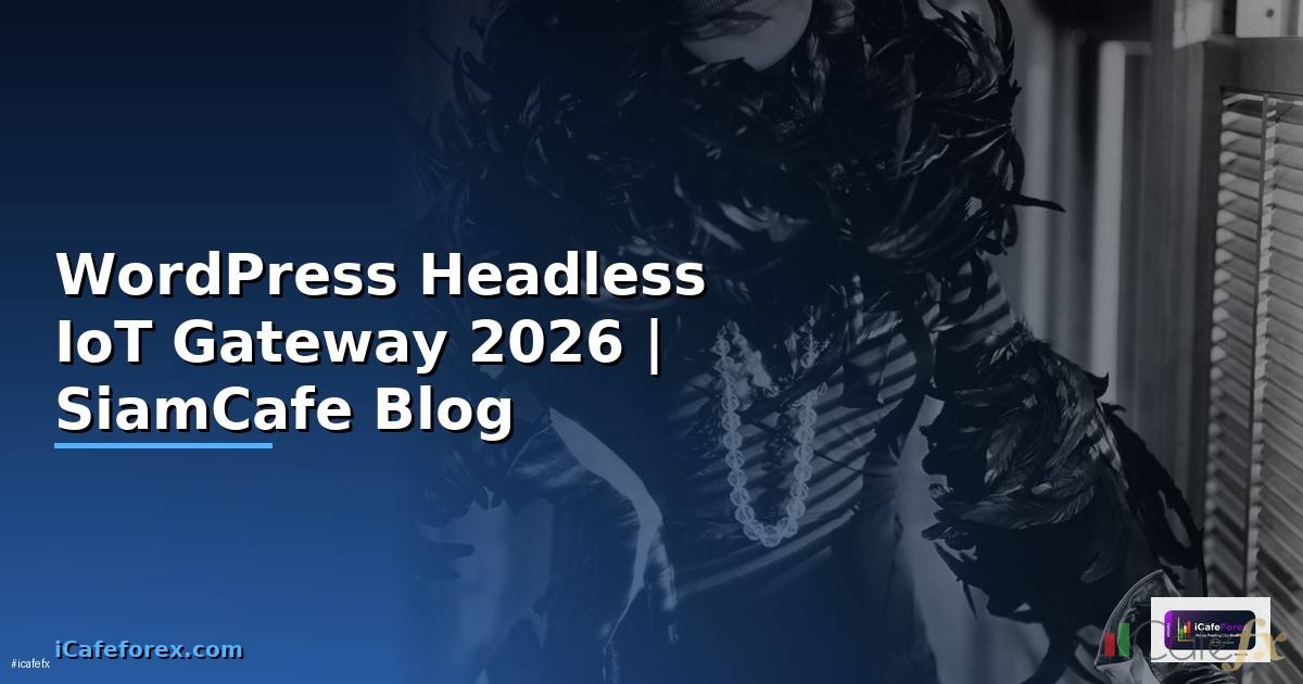 WordPress Headless IoT Gateway