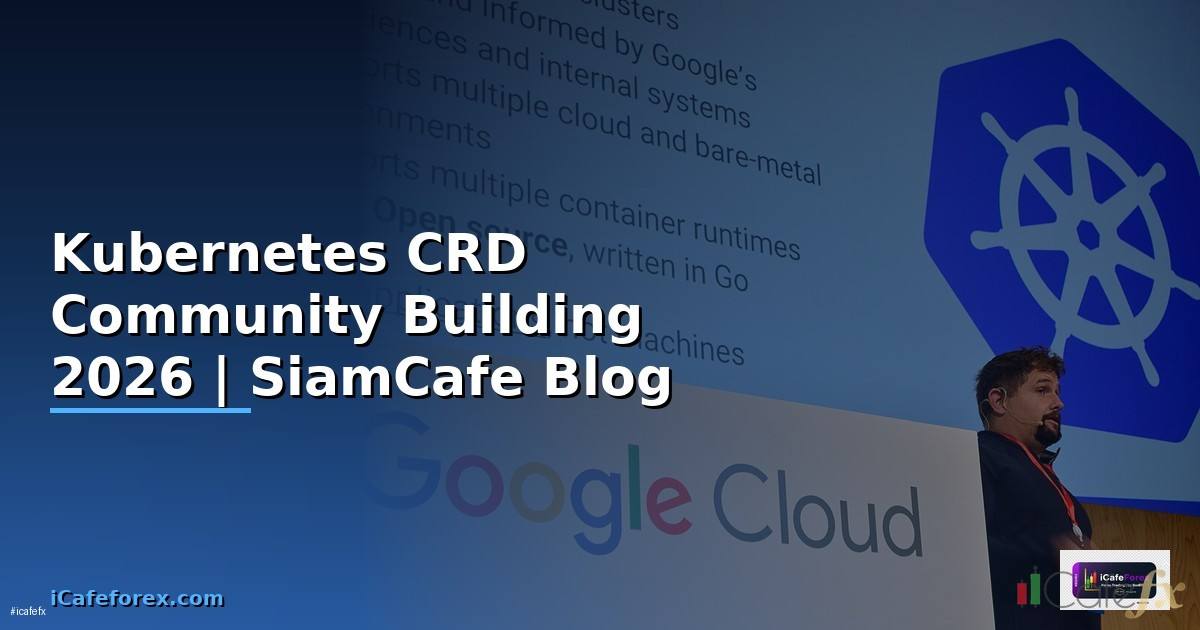 Kubernetes CRD Community Building