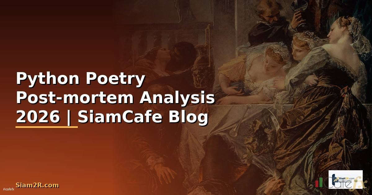 Python Poetry Post-mortem Analysis