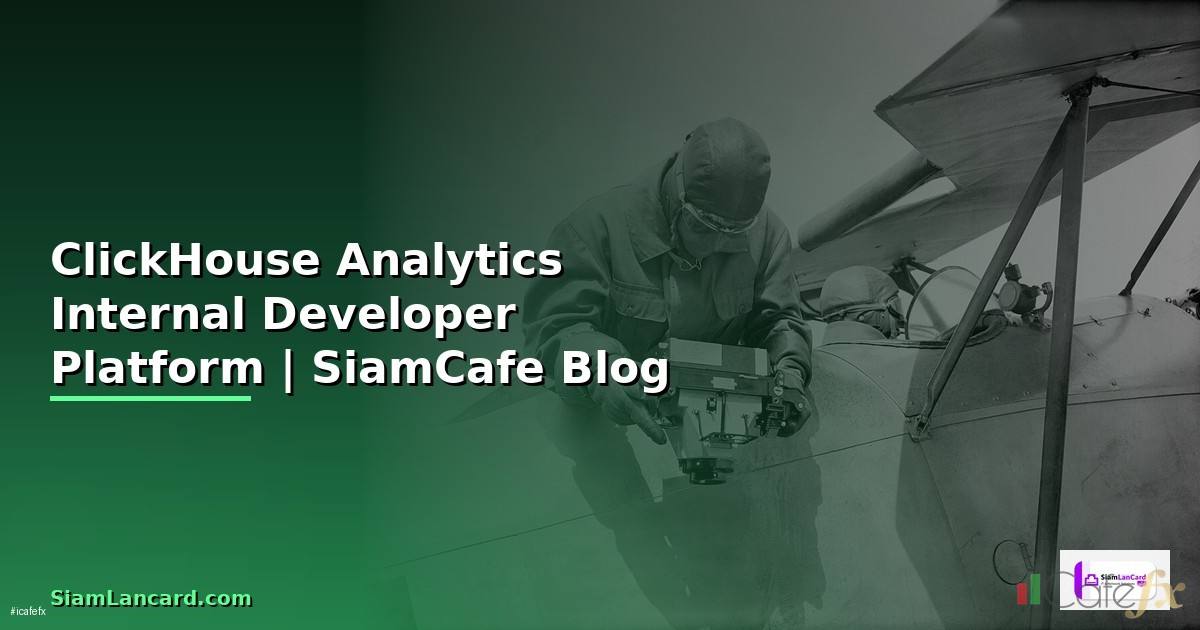 ClickHouse Analytics Internal Developer Platform