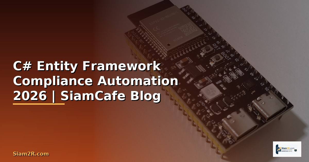C# Entity Framework Compliance Automation