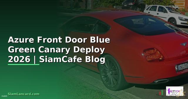 Azure Front Door Blue Green Canary Deploy
