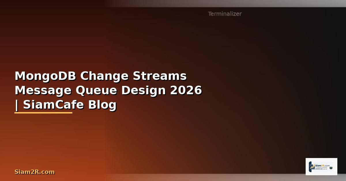 MongoDB Change Streams Message Queue Design