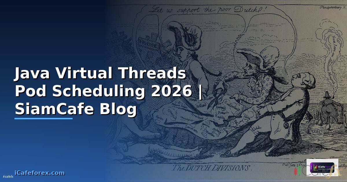 Java Virtual Threads Pod Scheduling