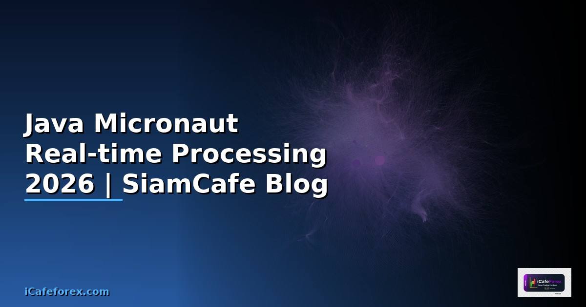 Java Micronaut Real-time Processing